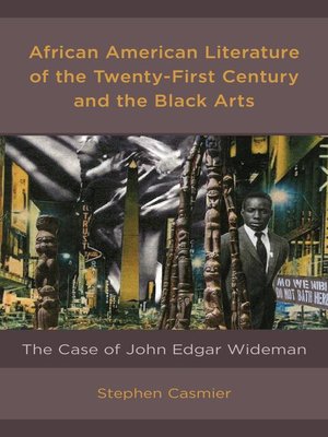 cover image of African American Literature of the Twenty-First Century and the Black Arts